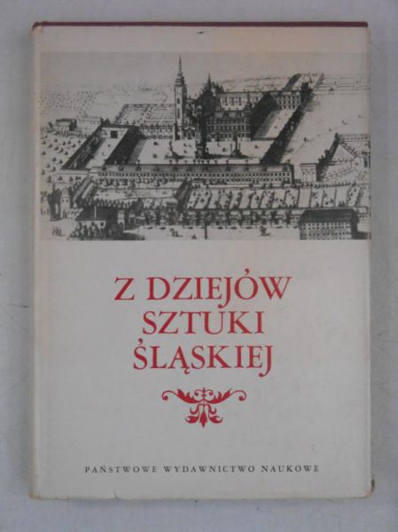 Z dziejów sztuki śląskiej