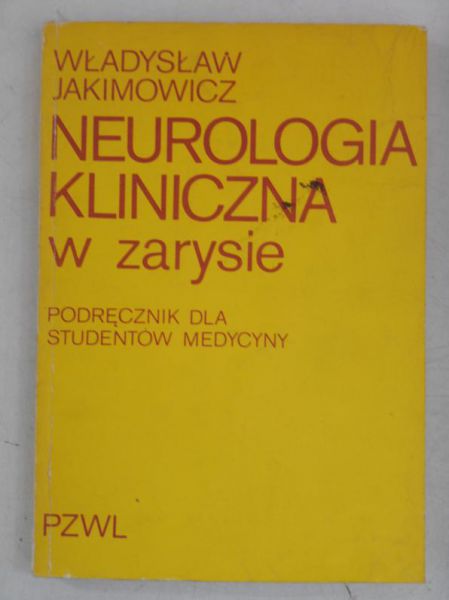 Neurologia kliniczna w zarysie