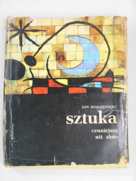 Białostocki Jan - Sztuka cenniejsza niż złoto, Tom II