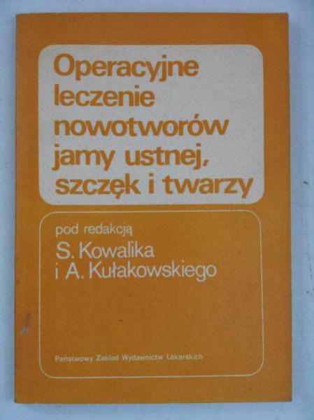 Operacyjne leczenie nowotworów jamy ustnej, szczęk i twarzy