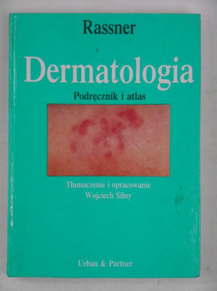 Silny Wojciech (oprac.) - Dermatologia. Podręcznik i atlas
