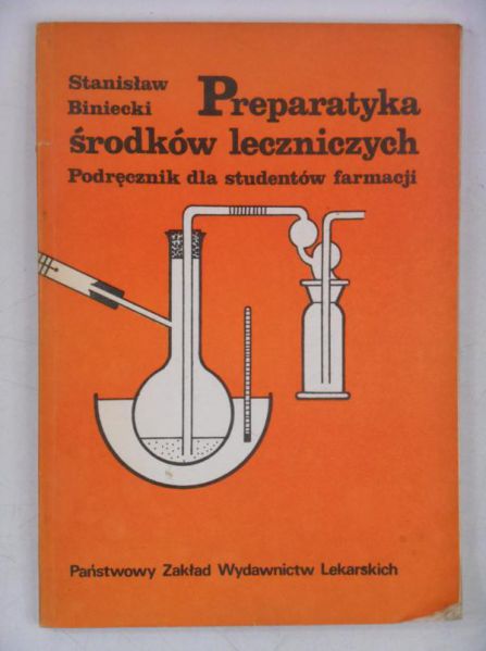 Biniecki Stanisław - Preparatyka środków leczniczych. Podręcznik dla studentów