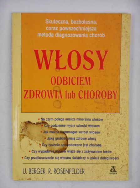 Włosy odbiciem zdrowia lub chorob