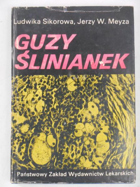 Sikorowa Ludwika - Guzy ślinianek