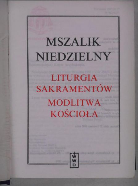 Mszalik niedzielny. Liturgia sakramentów. Modlitwa koscioła