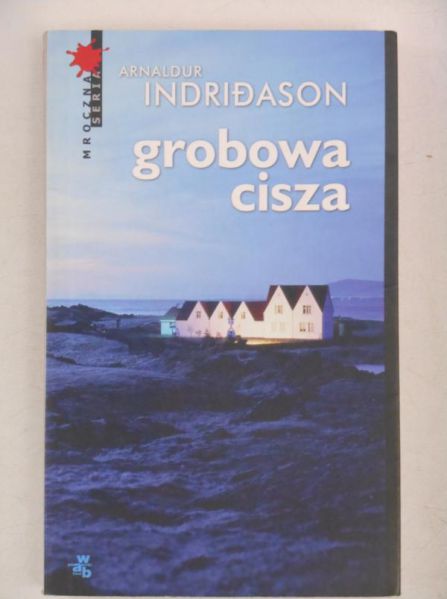 Indridason Arnaldur - Grobowa cisza