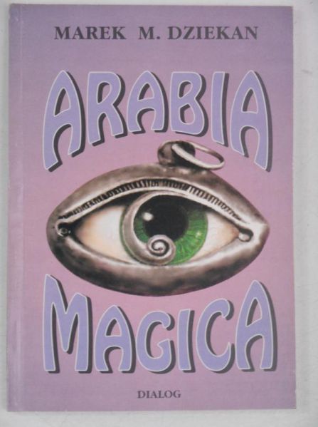 arek . - Arabia agica