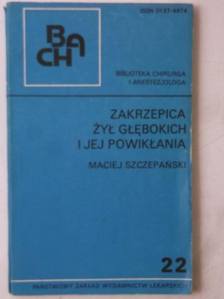 Zakrzepica żył głębokich i jej powikłania