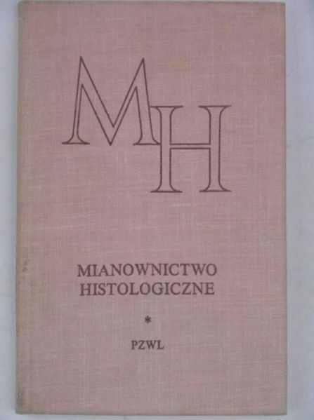 Mianownictwo Histologiczne