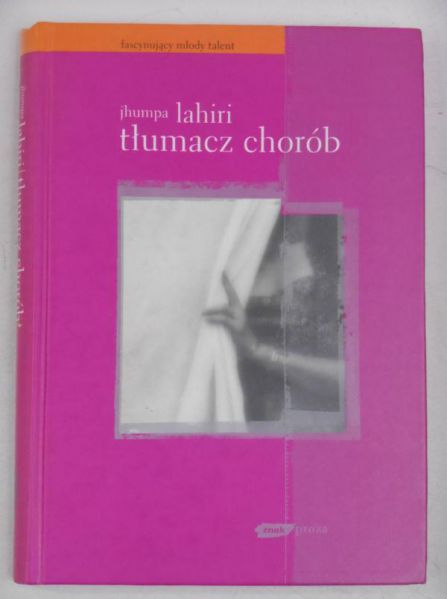 Lahiri Jhumpa - Tłumacz chorób