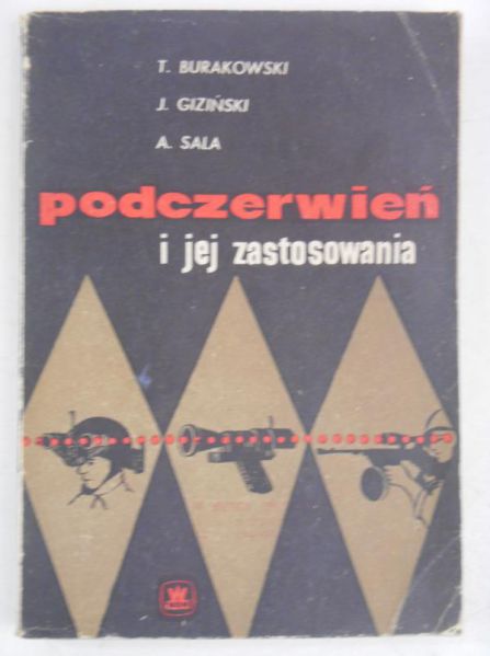 Burakowski Tadeusz - Podczerwień i jej zastosowanie
