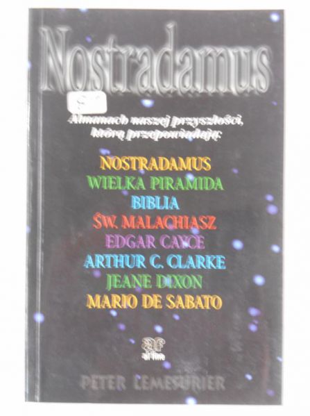 Nostradamus o XXI wieku