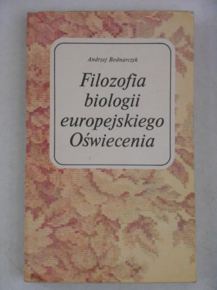 Filozofia biologii europejskiego Oświecenia