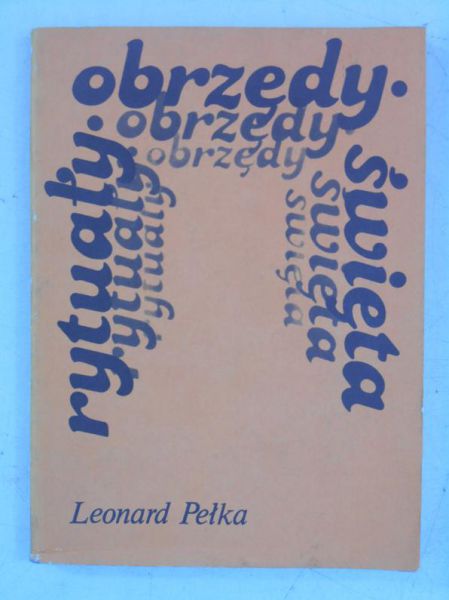Rytuały, obrzędy, święta