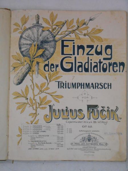 Fucik Julius - Einzug der Gladiatoren. Triumphmarsch, 1910 r.