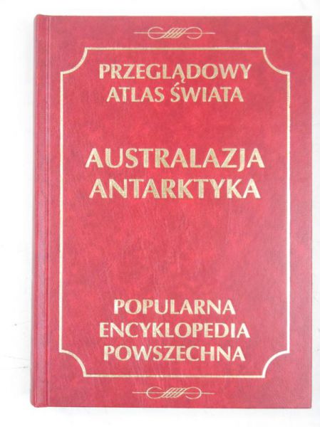 Przeglądowy atlas świata. Australazja Antarktyka