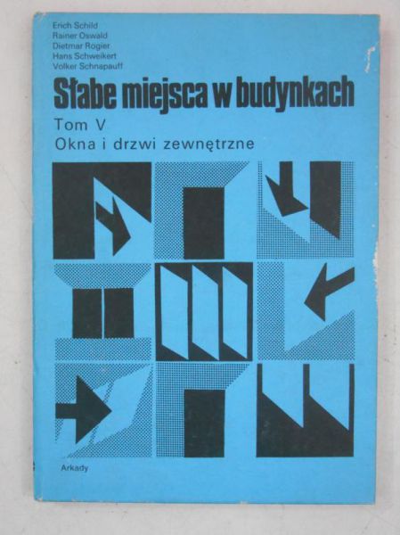 Słabe miejsca w budynkach, Tom V