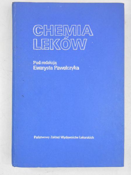 Pawełczyk Ewaryst (red.) - Chemia leków