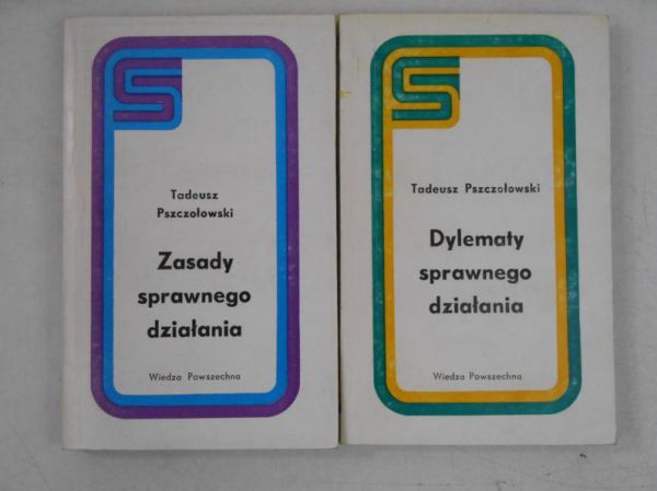 Dylematy sprawnego działanioa / Zasady sprawnego działania
