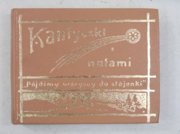 Kantyczki z nutami, reprint z 1911 r.