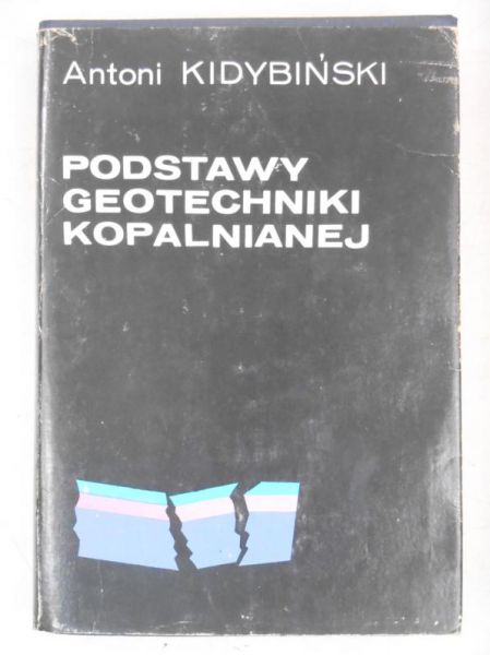 Podstawy geotechniki kopalnianej