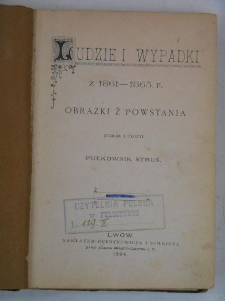 Ludzie i wypadki. Obrazki z powstania, 1894 r.