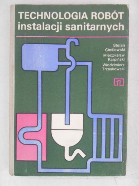 Technologia robót instalacji sanitarnych