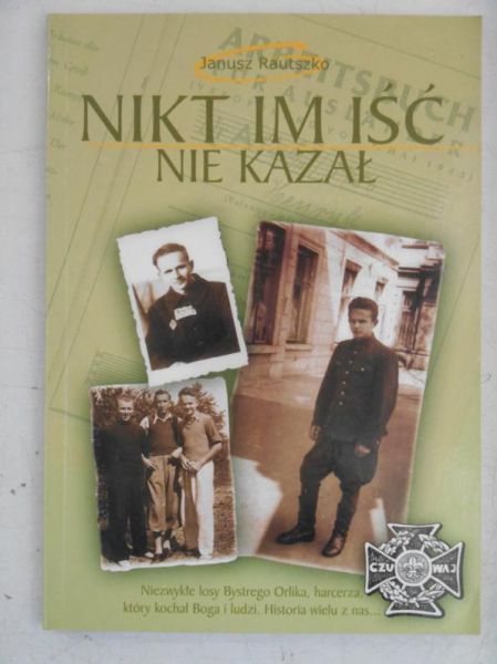 Nikt im iść nie kazał