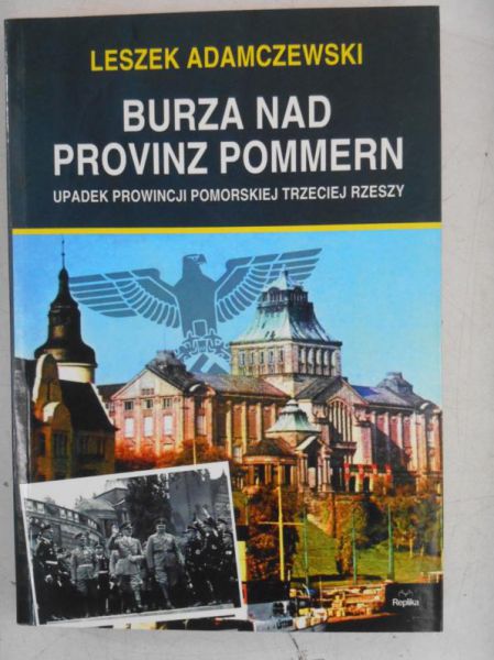 Adamczewski Leszek - Burza nad Provinz Pommern