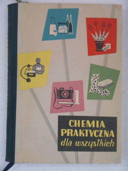 Chemia praktyczna dla wszystkich