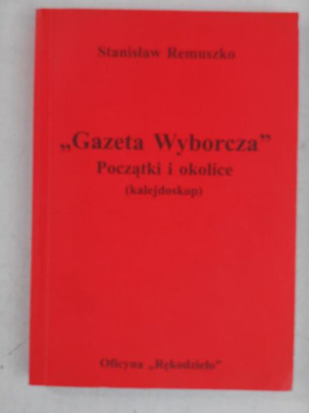 Gazeta Wyborcza. Początki i okolice