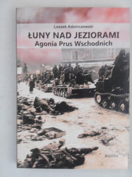 Adamczewski Leszek - Łuny nad jeziorami