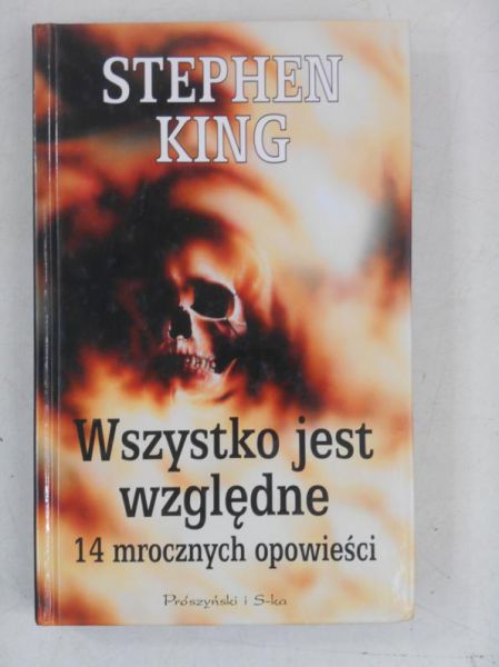 King Stephen - Wszystko jest względne. 14 mrocznych opowieści