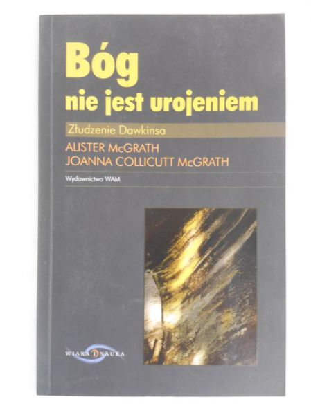 Bóg nie jest urojeniem