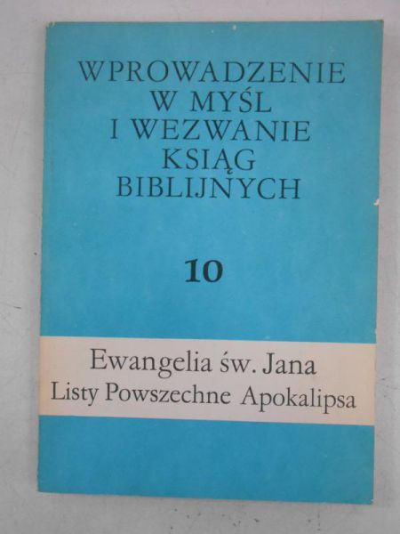 Bartnicki Roman (oprac.) - Wprowadzenie w myśl i wezwanie ksiąg biblijnych, tom 10