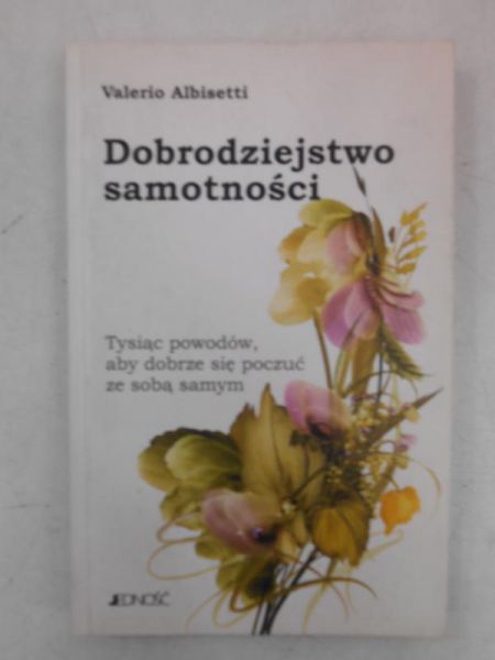 Albisetti Valerio - Dobrodziejstwo samotności