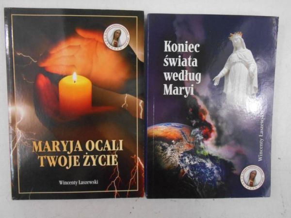Maryja ocali Twoje życie / Koniec świata według Maryi