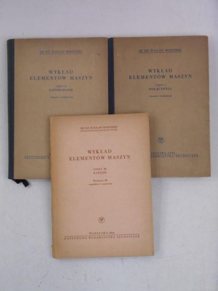 Moszyński Wacław - Wykład elementów maszyn, t. I-III