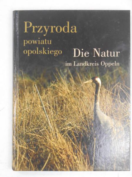Hlawacz Roman (red.) Przyroda powiatu opolskiego