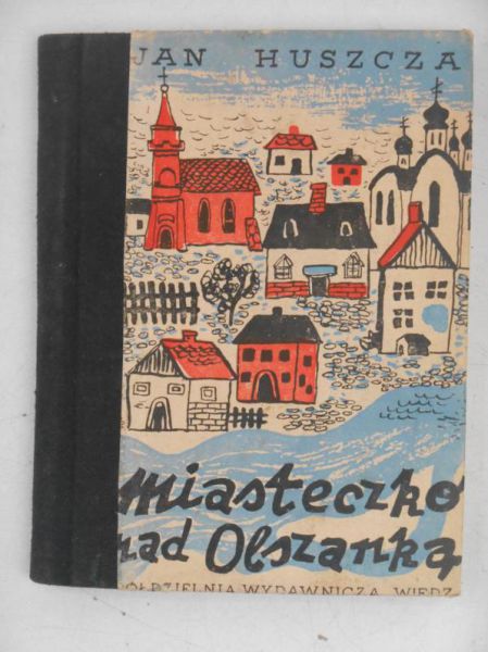 Miasteczko nad Olszanką, 1948 r.