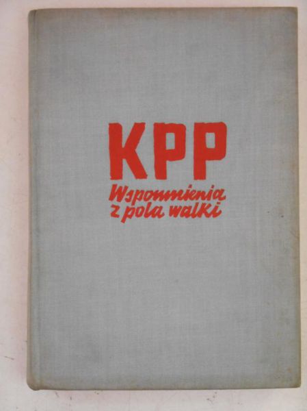 KPP. Wspomnienia z pola walki