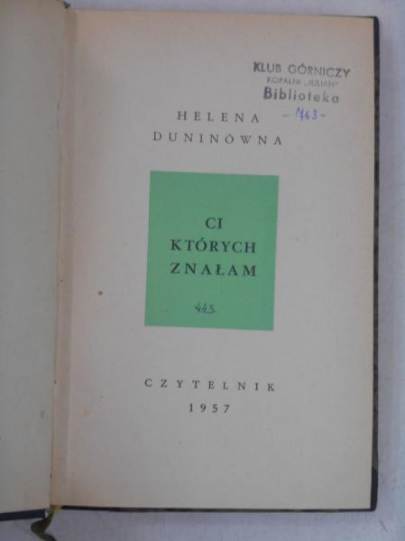 Duninówna Helena - Ci, których znałam