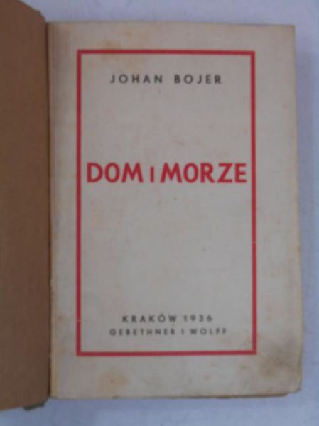 Dom i morze, 1936 r.