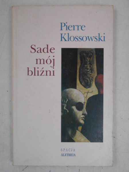Sade mój bliźni