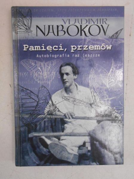 Nabokov Vladimir - Pamięci, przemów. Autobiografia raz jeszcze