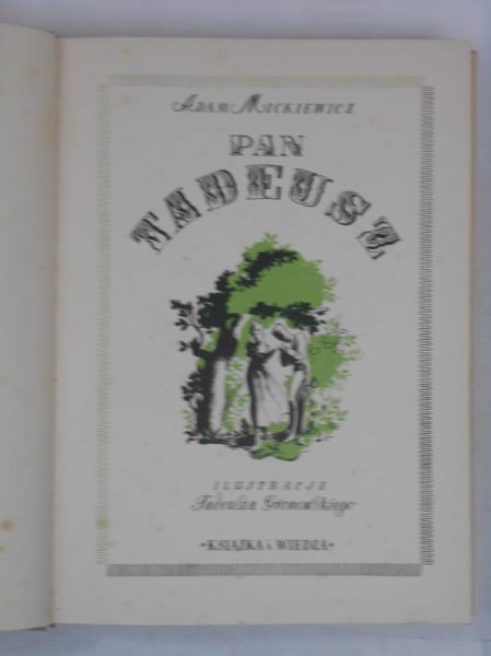 Mickiewicz Adam - Pan Tadeusz, ilustrował Tadeusz Gronowski, 1950 r.