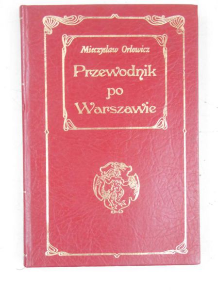 Przewodnik po Warszawie, Reprint z 1922 r.