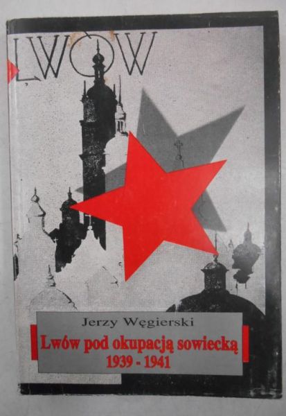 Lwów pod okupacją sowiecką 1939-1941