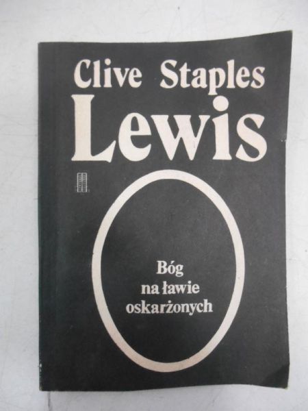 Lewis Clive - Bóg na ławie oskarżonych