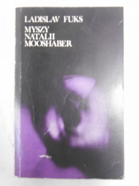 Fuks Ladislav - Myszy Natalii Mooshaber